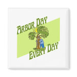 Arbor day every day refrigerator magnets