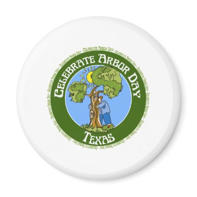 Arbor Day Texas magnet