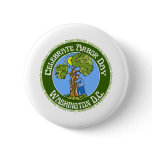 Arbor Day Washington DC Pinback Buttons