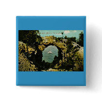 Arch Rock Mackinac Island, Michigan 1911 Pinback Buttons
