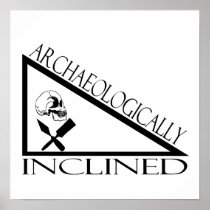 Archaeologically Inclined Posters
