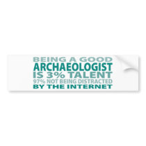 Archaeologist 3% Talent Bumper Stickers