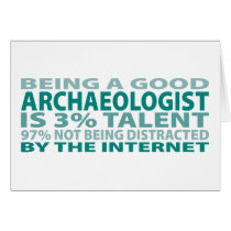 Archaeologist 3% Talent Greeting Cards