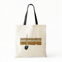 Archaeologist Dig Tote Bags
