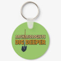 Archaeologist Dig keychains by techatfirstsite_II Archaeologist Dig keychains