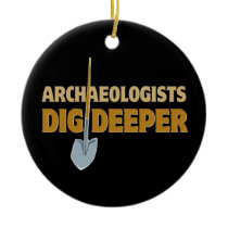 Archaeologist Dig Christmas Tree Ornaments