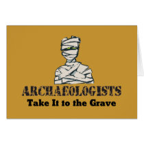 Archaeologist Grave Greeting Cards