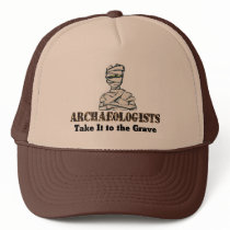 Archaeologist Grave Trucker Hat