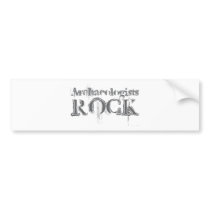 Archaeologists Rock bumper stickers by busybrain Archaeologists Rock bumper stickers