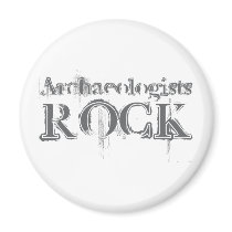 Archaeologists Rock Magnet