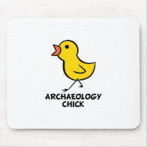 Archaeology Chick Mousepad