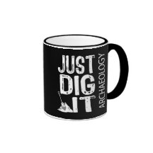Archaeology Dig It Mug