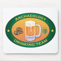 Archaeology Drinking Team Mouse Pad