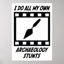 Archaeology Stunts Posters