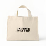 Archaeology What Else Is There? Bag