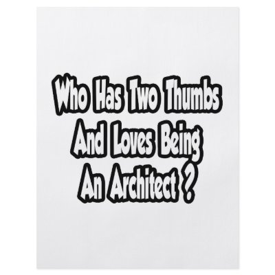 Architect Joke...Two Thumbs Personalized Flyer by Architect_Shirts