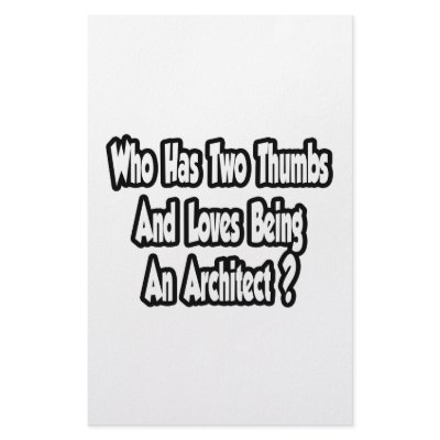 Architect Joke...Two Thumbs Custom Stationery by Architect_Shirts