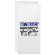 Architect...Will Work For Beer rack cards by Architect_Shirts Architect...Will Work For Beer rack cards