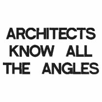 ARCHITECTS KNOW ALL THE ANGLES LONG SLEEVE SHIRT embroidered shirts