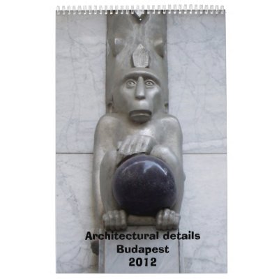 Architectural details 2012 wall calendar by ribizlifozelek