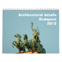 Architectural details - Budapest - 2012 Calendars