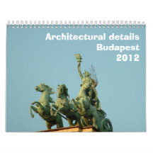 Architectural details - Budapest - 2012 Calendars
