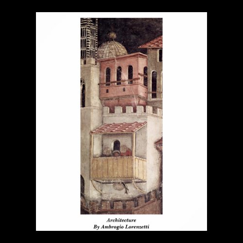 Architecture By Ambrogio Lorenzetti Print