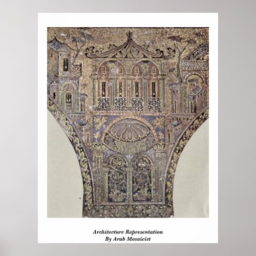 Architecture Representation By Arab Mosaicist Posters