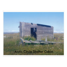 arctic cirlce cabin, Arctic Circle Shelter Cabin Postcards
