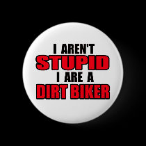 Are a Dirt Biker Motocross Dirt Bike Button buttons