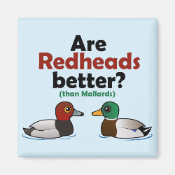 Are Redheads Better? Square Magnet