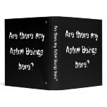 Are there any Astral Beings Here?-Binder