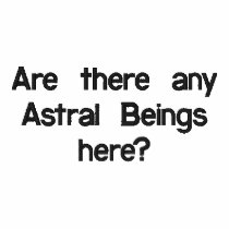 Are there any Astral Beings here? Polo shirt embroidered shirts by artdebogallery Are there any Astral Beings here? Polo shirt embroidered shirts
