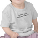 ARE THESE PEOPLE REALLY MY RELATIVES T SHIRTS