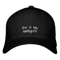 Are U My Mr. Right?! Embroidered Baseball Cap