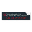 Are We Even Yet? Bumpersticker