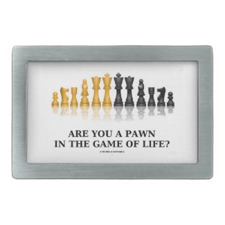 Are You A Pawn In The Game Of Life? (Chess Humor) Belt Buckle