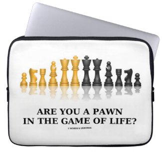 Are You A Pawn In The Game Of Life? (Chess Humor) Laptop Sleeve