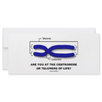 Are You At The Centromere Or Telomere Of Life? Rack Card Template