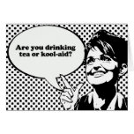 Are you drinking tea or kool-aid cards