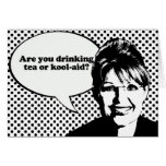 Are you drinking tea or kool-aid greeting cards