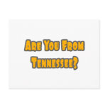 Are You From Tennessee...Only Ten I See Post Card