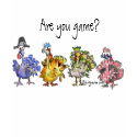 Are You Game? Turkey Cartoon T shirt