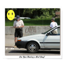 Are You Having a Bad Day? posters