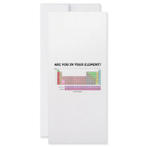 Are You In Your Element? (Periodic Table Humor) Customized Rack Card
