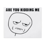 Are You Kidding Me Rage Face Meme Flyer Design