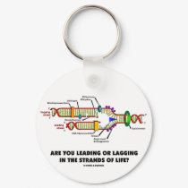Are You Leading Or Lagging In The Strands Of Life? keychains by wordsunwords Are You Leading Or Lagging In The Strands Of Life? keychains