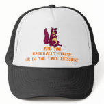 Are you naturally stupid or do you take lessons? trucker hat