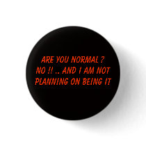 Are you normal ? buttons