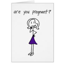 "Are you pregnant?" cards